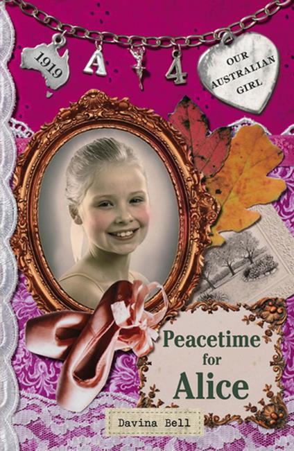 Our Australian Girl: Peacetime for Alice (Book 4) - Davina Bell,Lucia Masciullo - ebook