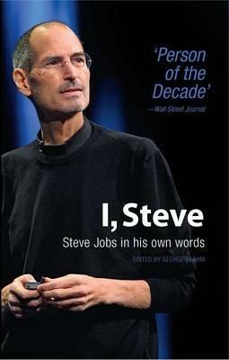 I, Steve: Steve Jobs in His Own Words - cover