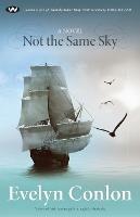 Not the Same Sky: A Novel - Evelyn Conlon - cover