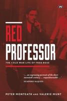 Red Professor: The Cold War life of Fred Rose