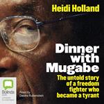 Dinner with Mugabe