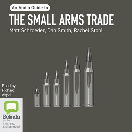 The Small Arms Trade