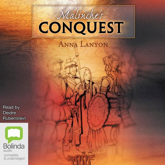 Malinche's Conquest