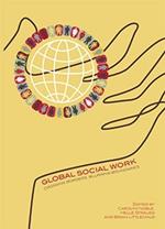 Global Social Work: Crossing Borders, Blurring Boundaries