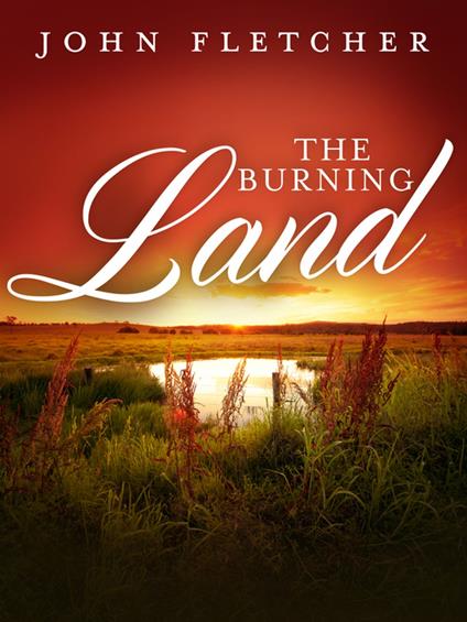 The Burning Land