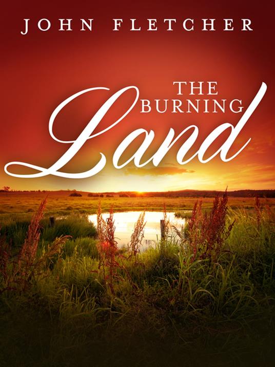 The Burning Land