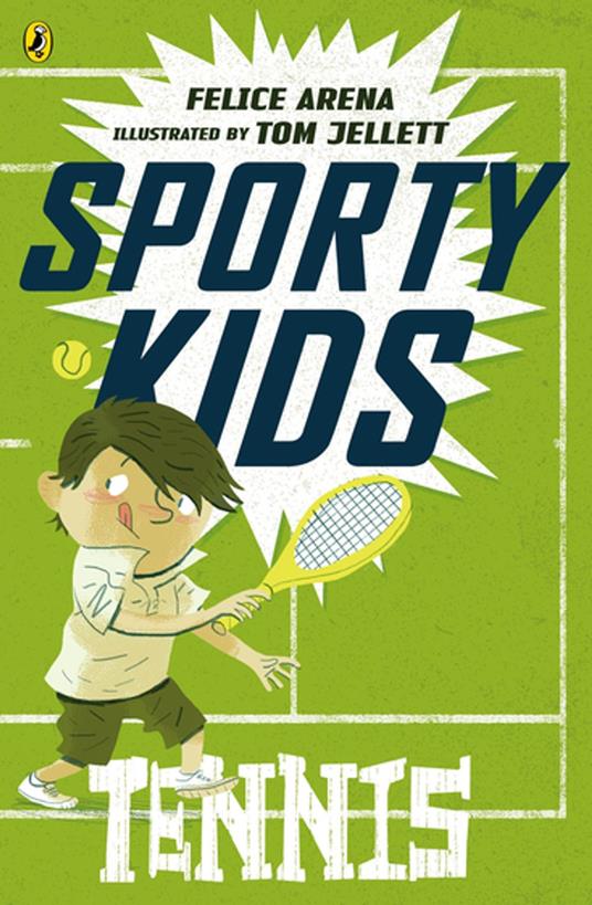 Sporty Kids: Tennis! - Felice Arena,Tom Jellett - ebook