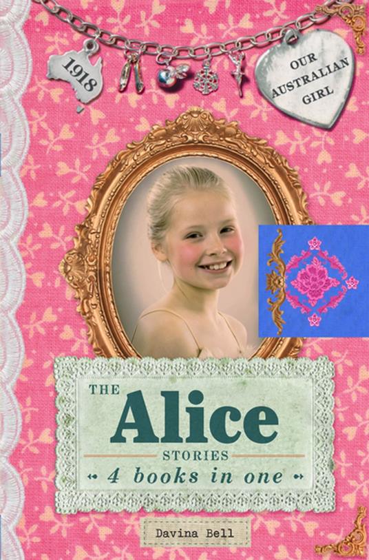 The Alice Stories: Our Australian Girl - Davina Bell,Lucia Masciullo - ebook