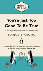 You're Just Too Good to Be True: Penguin Special