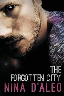 The Forgotten City: The Demon War Chronicles 2 - Nina D'Aleo - cover