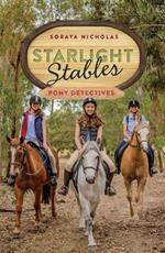 Starlight Stables: Pony Detectives (Book 1)