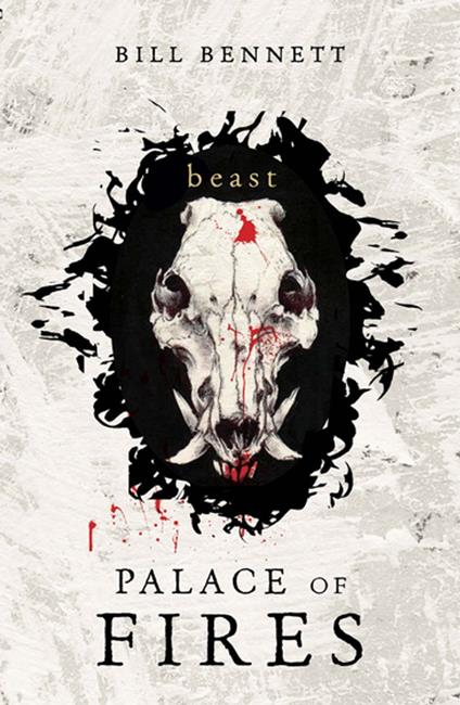 Palace of Fires: Beast (BK3) - Bill Bennett - ebook