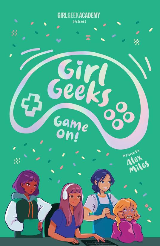 Girl Geeks 2: Game On - Alex Miles - ebook