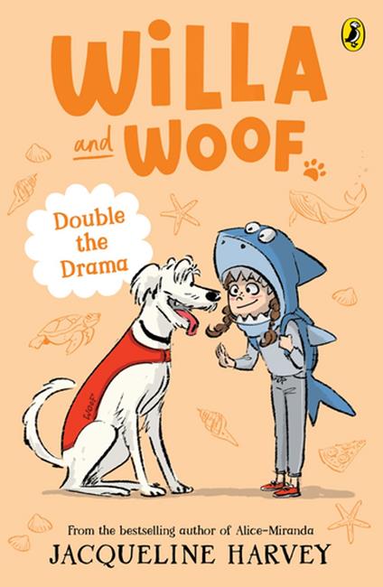 Willa and Woof 6: Double the Drama - Mrs Jacqueline Harvey - ebook