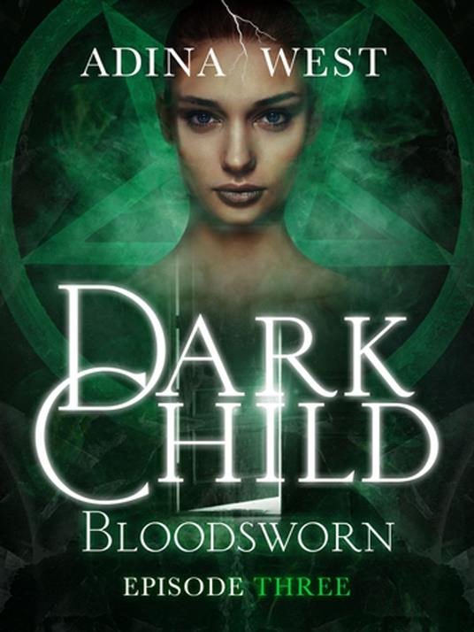 Dark Child (Bloodsworn): Episode 3