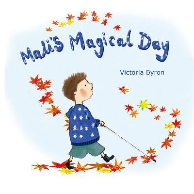 Mali's Magical Day - Victoria Byron - cover