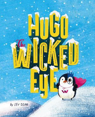 Hugo the Wicked Eye - Sev Ozan - cover