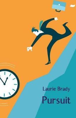 Pursuit: Humorous Stories - Laurie Brady - cover