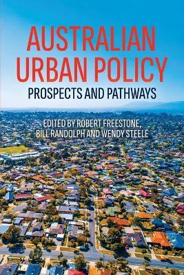 Australian Urban Policy: Prospects and Pathways - cover