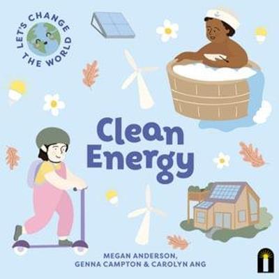 Let's Change the World: Clean Energy - Megan Anderson - cover