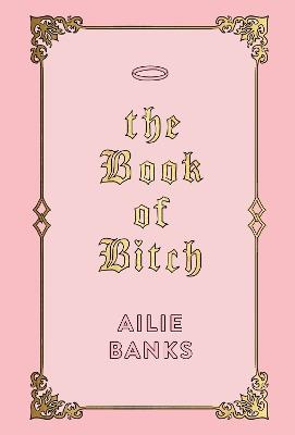 The Book of Bitch - Ailie Banks - cover