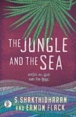 The Jungle and the Sea