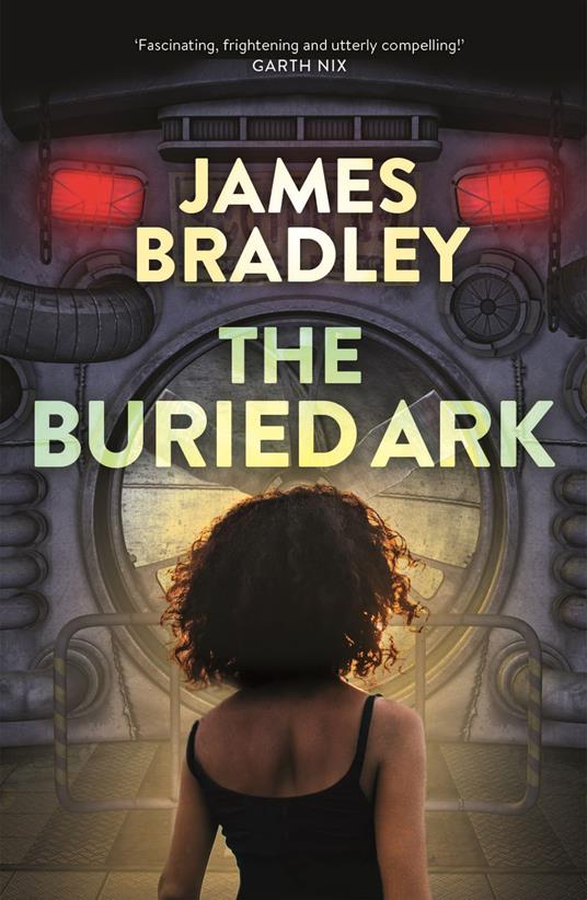The Buried Ark: The Change Trilogy 2 - James Bradley - ebook