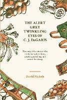 The Alert Grey Twinkling Eyes of C. J. DeGaris