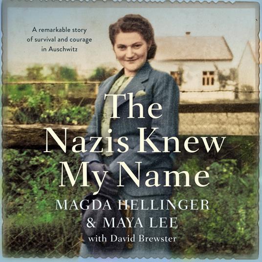 The Nazis Knew My Name