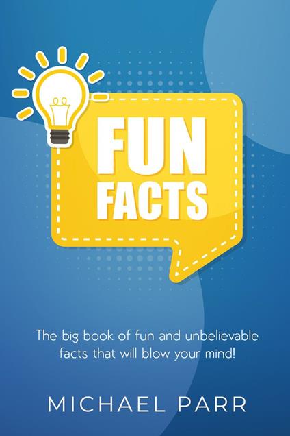 Fun Facts