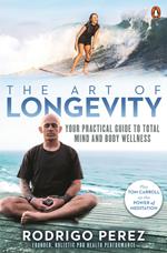 The Art of Longevity