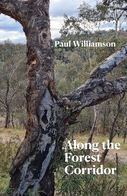 Along the Forest Corridor - Paul Williamson - cover