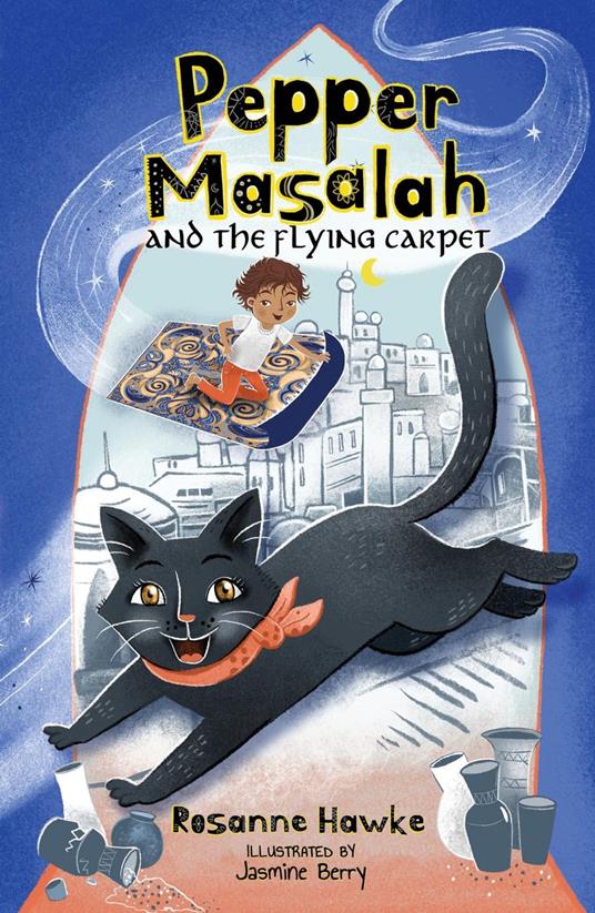 Pepper Masalah and the Flying Carpet - Rosanne Hawke - ebook