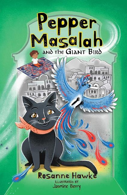 Pepper Masalah and the Giant Bird - Rosanne Hawke - ebook