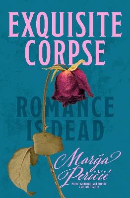 Exquisite Corpse - Marija Pericic - cover