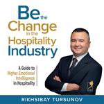 Be the Change in the Hospitality Industry