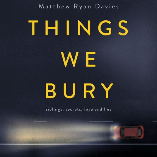 Things We Bury