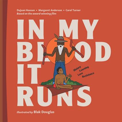 In My Blood It Runs - Margaret Anderson,Dujuan Hoosan,Carol Turner - ebook