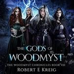 Gods of Woodmyst, The