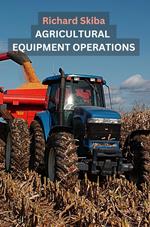 Agricultural Equipment Operations