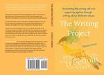 The Writing Project: Recovering the Writing Self and Regaining Agency through Writing About Domestic Abuse