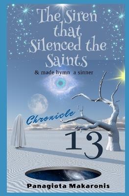 The Siren that Silenced the Saints: Chronicle 13 - Panagiota Makaronis - cover