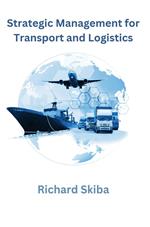 Strategic Management for Transport and Logistics