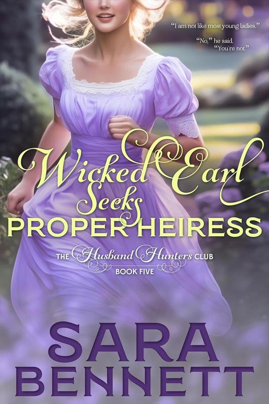 Wicked Earl Seeks Proper Heiress