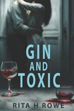 Gin and Toxic