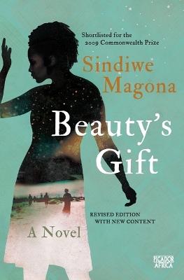 Beauty's gift: A novel - Sindiwe Magona - cover