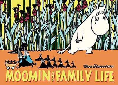 Moomin and Family Life - Tove Jansson - cover