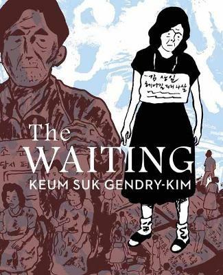 The Waiting - Keum Suk Gendry-Kim - cover