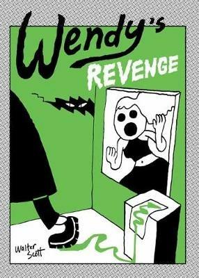 Wendy's Revenge - Scott Walter - cover