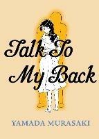 Talk to My Back - Yamada Murasaki - cover